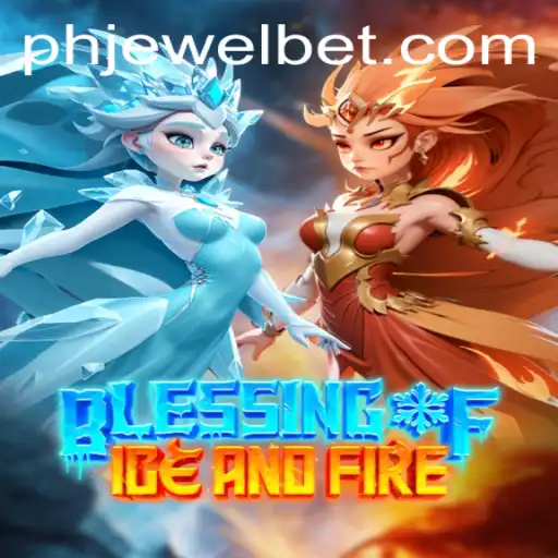 Blessing of Ice and Fire: A Thrilling Journey of Strategy and Magic